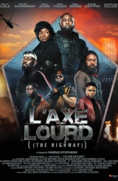 affiche du film l'Axe-Lourd