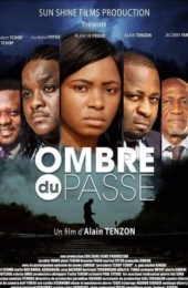 Film Ombre du Passé de Alain Tenzon